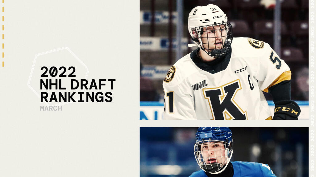 The Elite Prospects March ranking of the top 64 prospects in the 2022 NHL Draft
