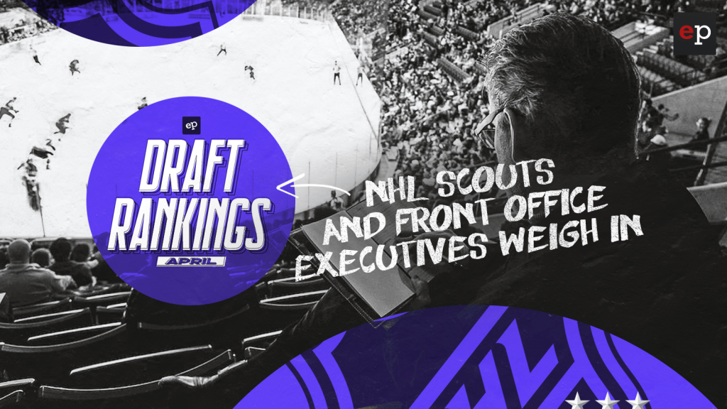 BURKE: NHL Front Office Execs & Scouts Weigh in on EliteProspects 2020 NHL Draft Ranking 3.0