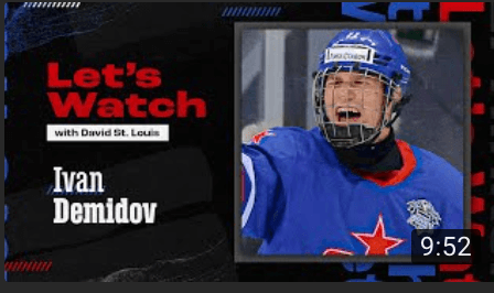 [VIDEO] Let's Watch - Ivan Demidov - 2024 NHL Draft